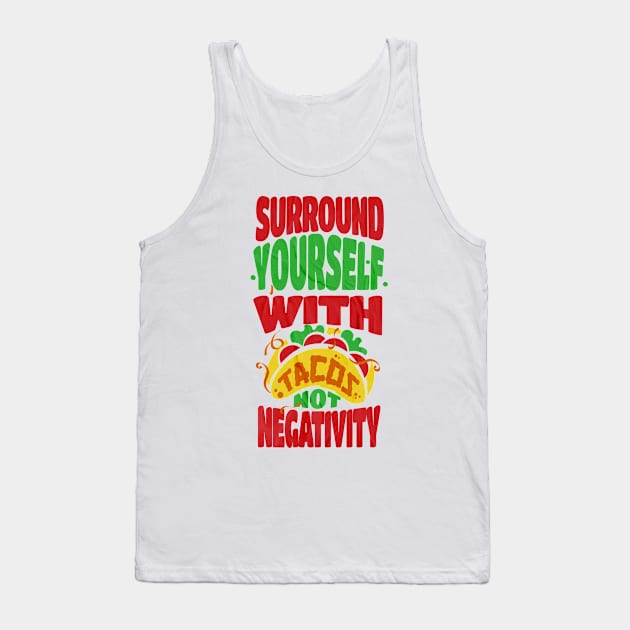 I Love Taco's Quote Tank Top by PopularDesigns